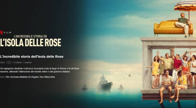 L’isola delle rose di Netfilx: anche meno, grazie