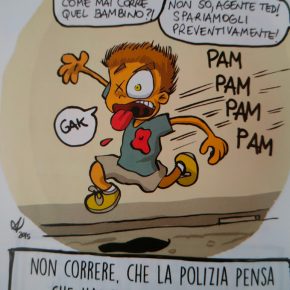 Se corri la polizia ti spara